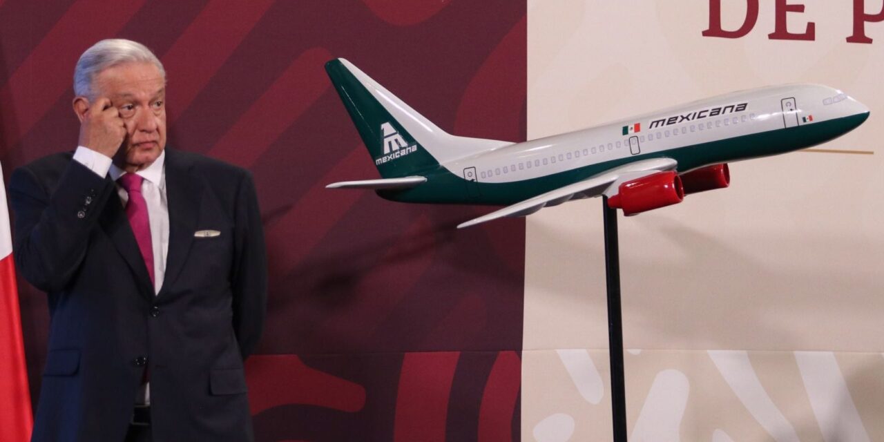 En picada Mexicana de aviación. Demandan a la aerolínea de AMLO por 800 Millones de dólares